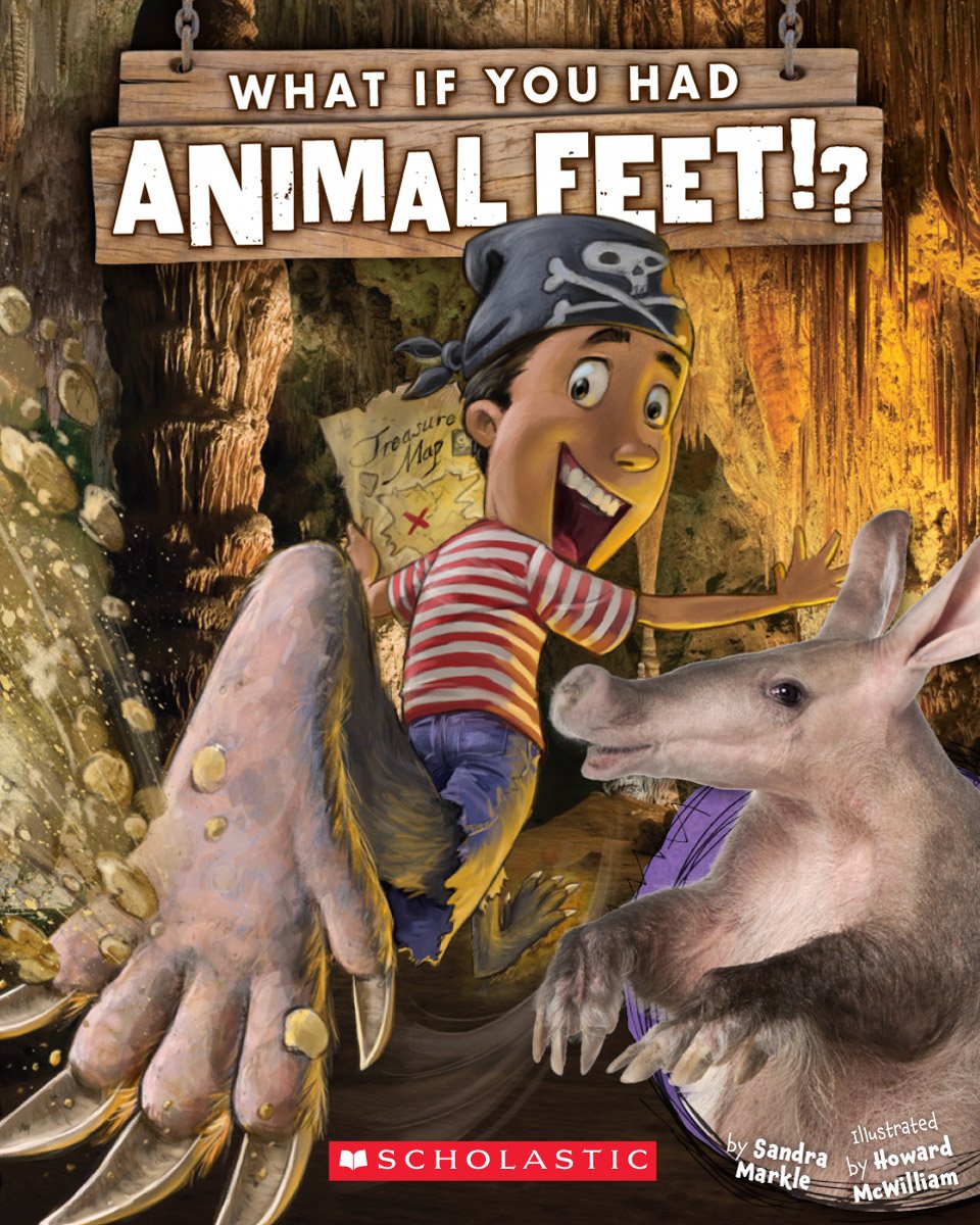 What If You Had Animal Feet? (Sandra Markle)