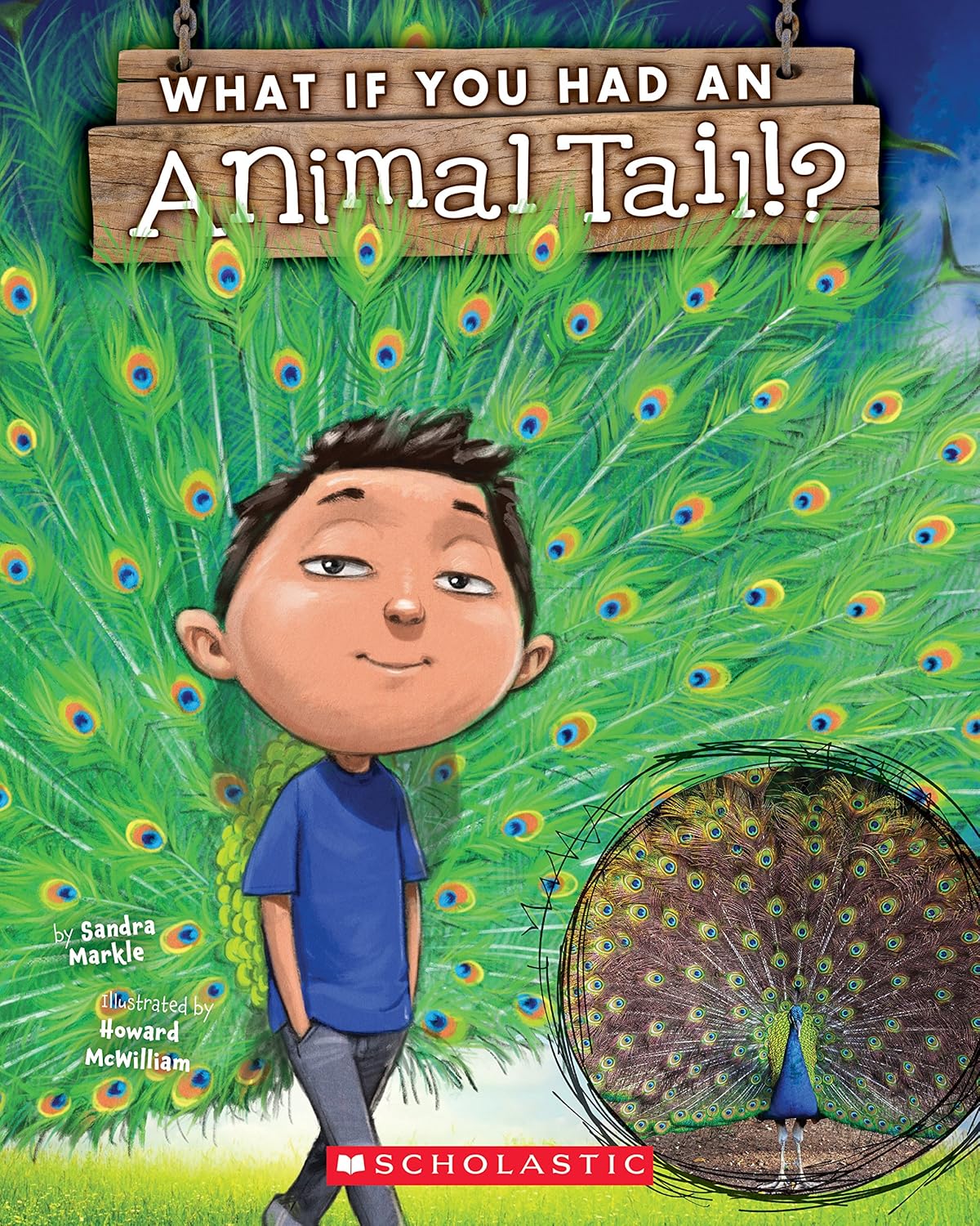 What If You Had An Animal Tail? (Sandra Markle)