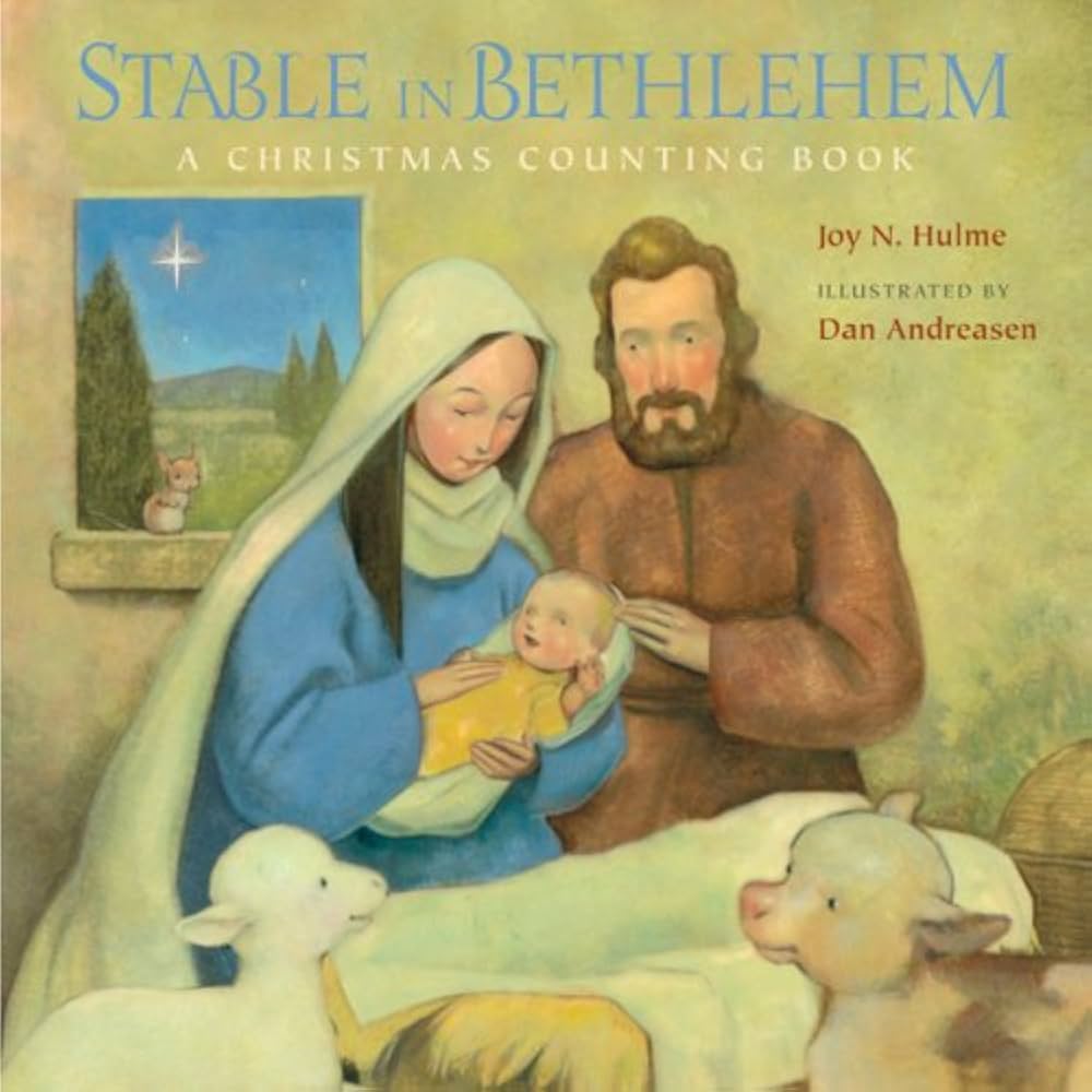 Stable in Bethlehem: A Christmas Counting Book (Joy Hulme)