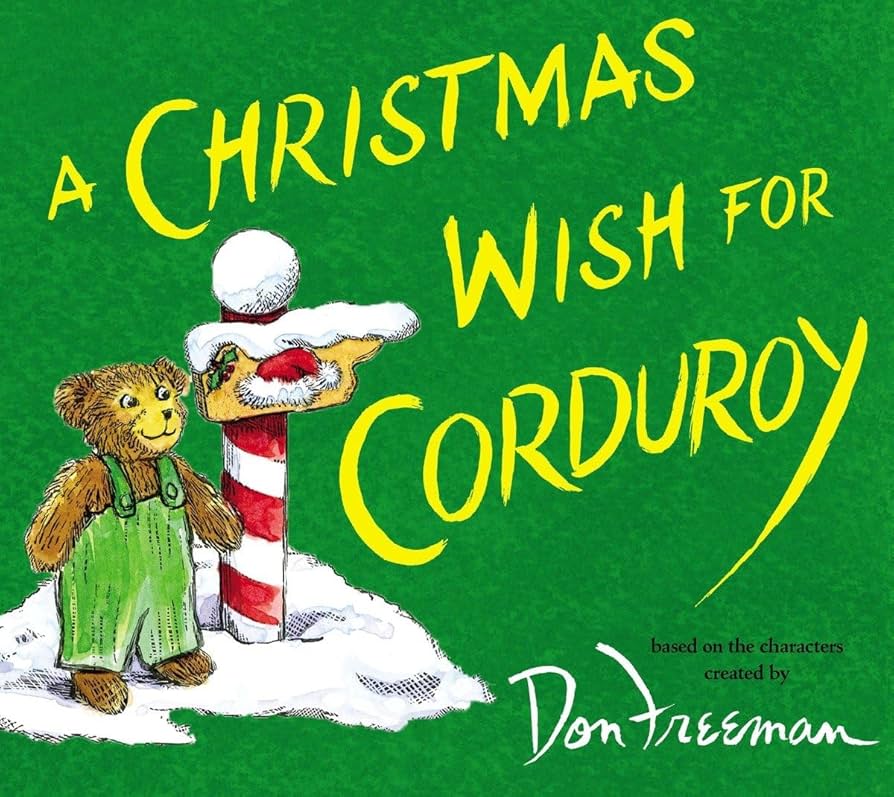A Christmas Wish for Corduroy (Don Treeman)