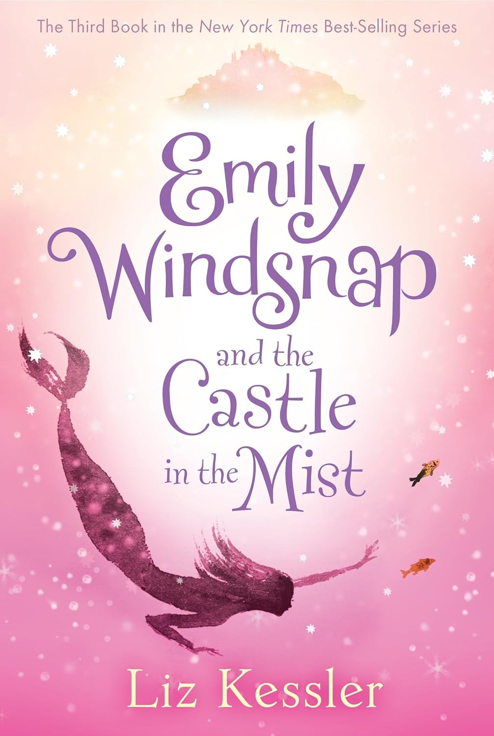 Emily Windsnap and the Castle in the Mist (Liz Kessler)
