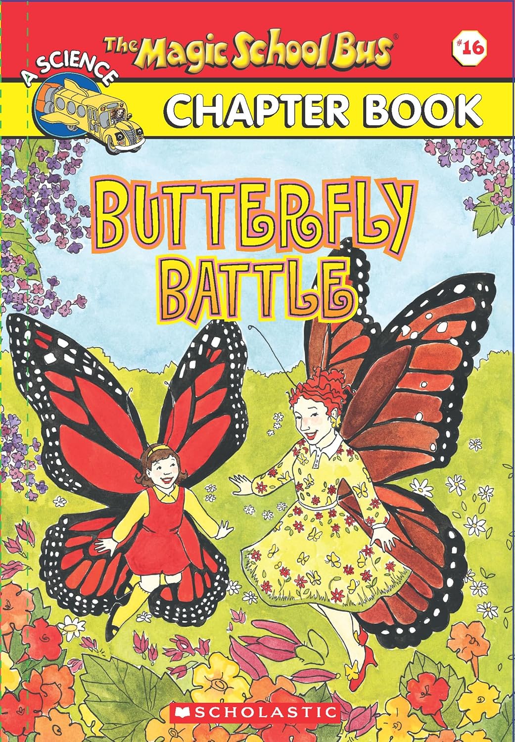 Magic School Bus: Butterfly Battles #16 (Judith Bauer Stamper)