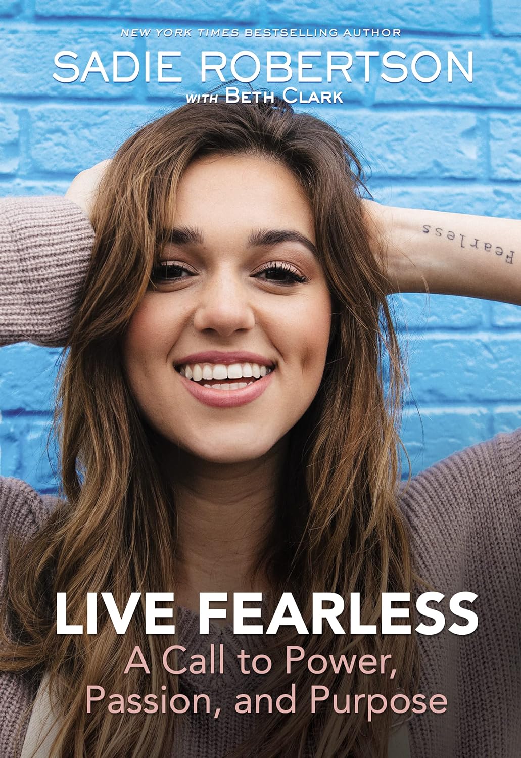 Live Fearless (Sadie Robertson)