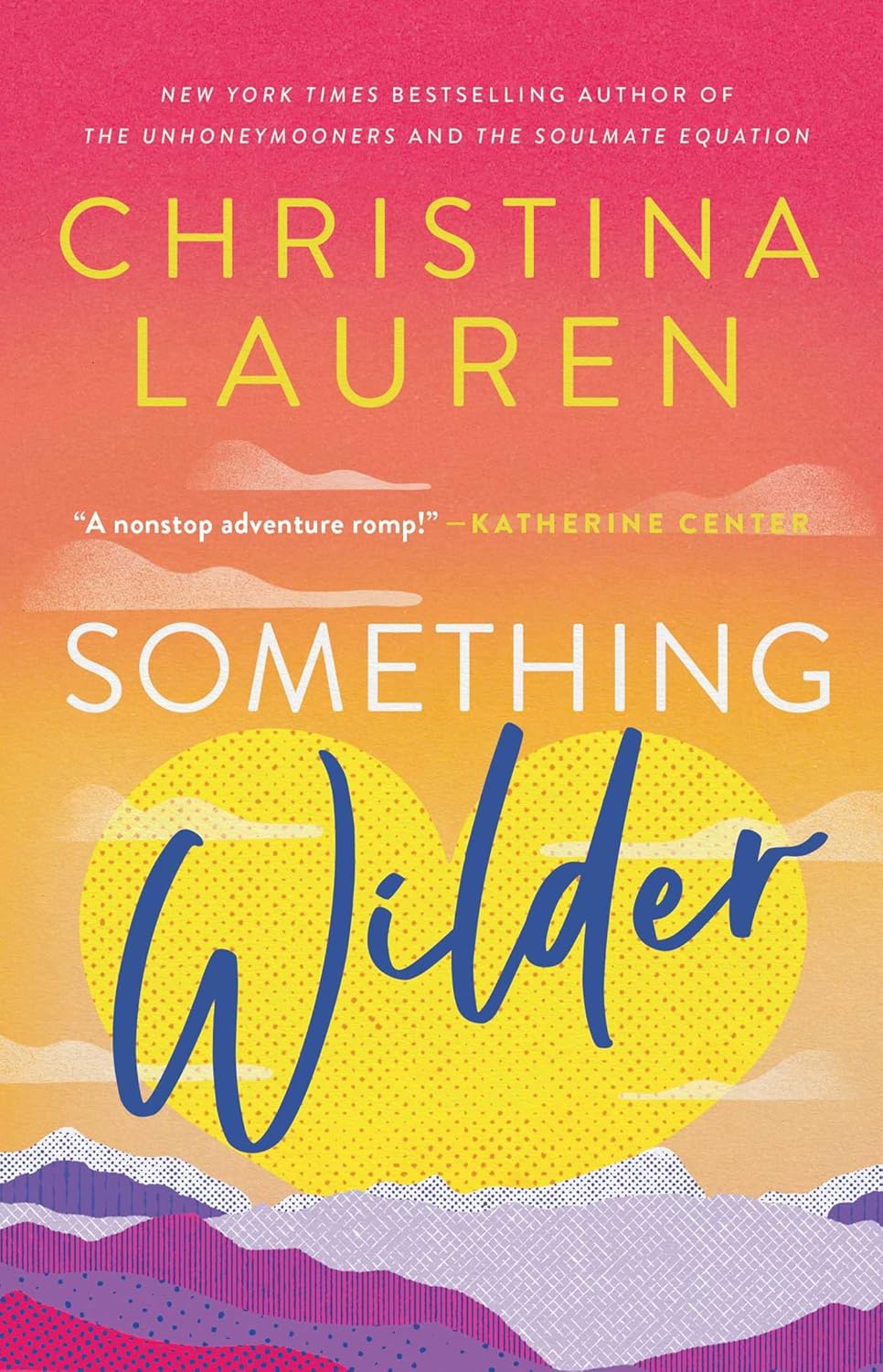 Something Wilder (Christina Lauren)