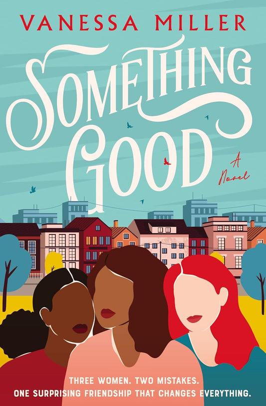 Something Good | Vanessa Miller