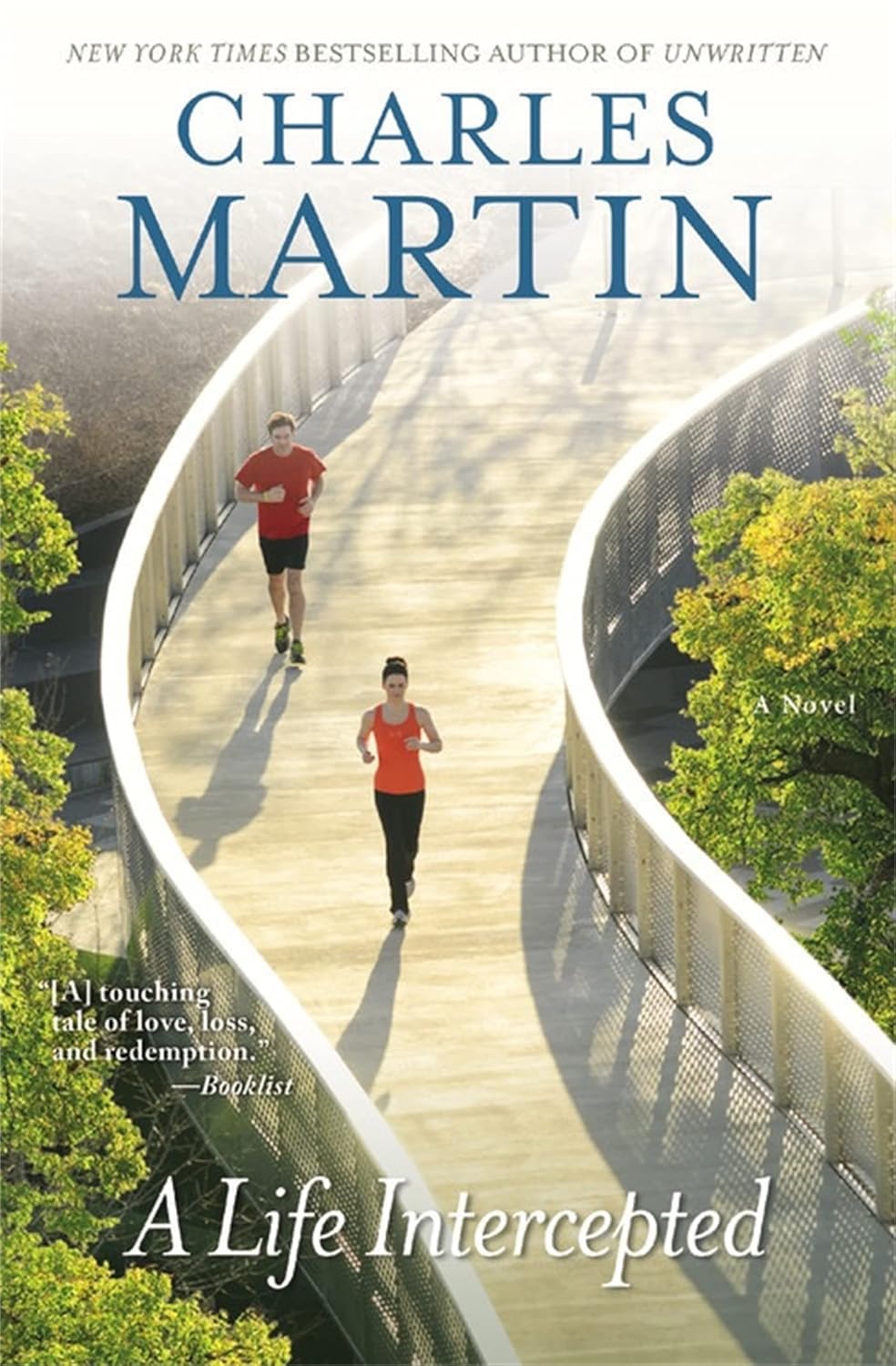 A Life Intercepted (Charles Martin)
