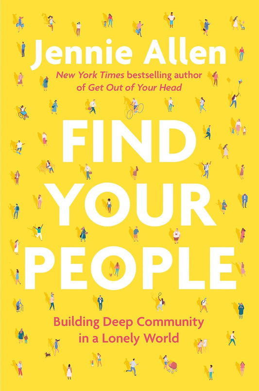 Find Your People (Jennie Allen)