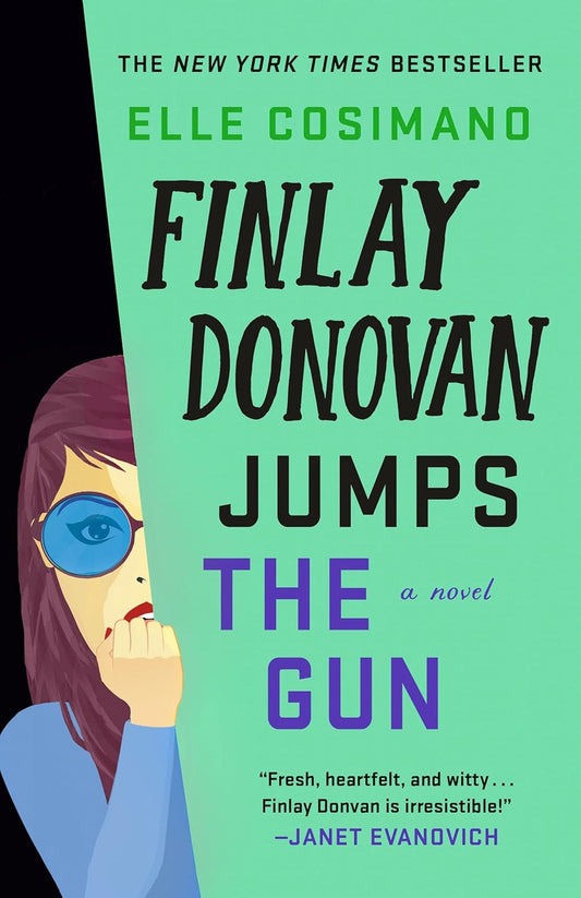 Finlay Donovan Jumps The Gun (Elle Cosimano)