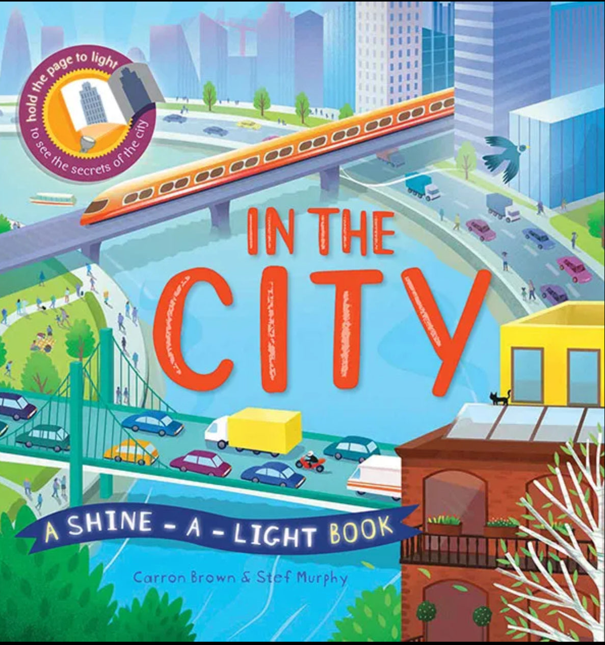 In The City: A Shine The Light Book (Carron Brown & Stef Murphy