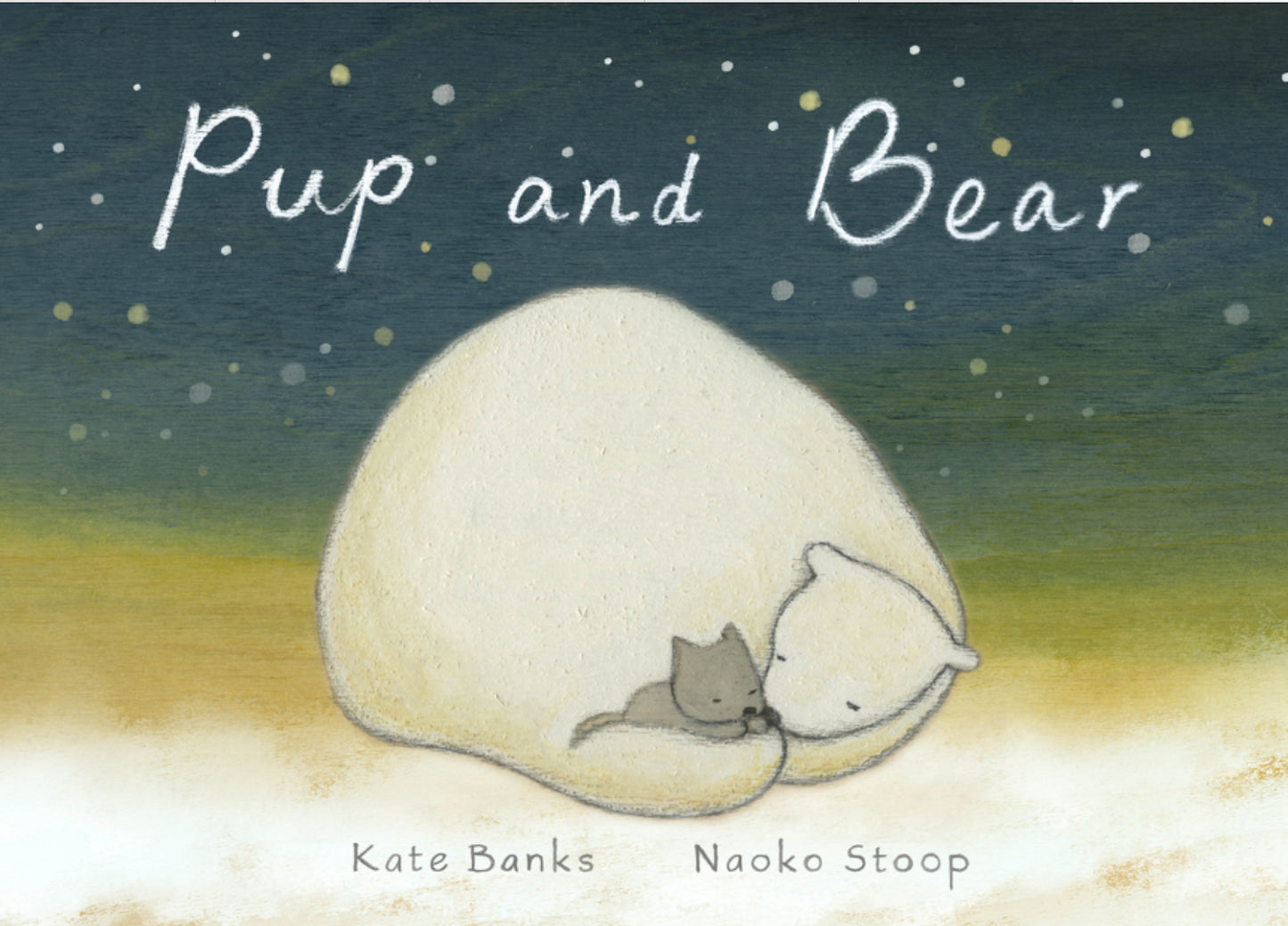 Pup and Bear (Kate Banks)