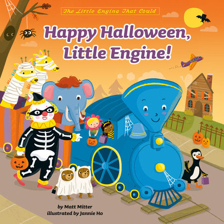 Happy Halloween, Little Engine! (Matt Mitter)