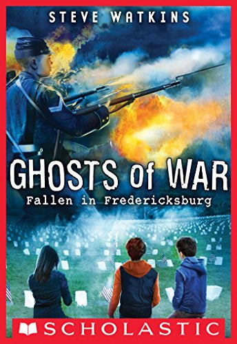 Ghosts of War Fallen in Fredericksburg (Steve Watkins)