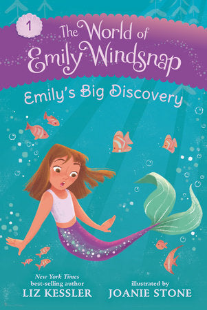 The World of Emily Windsnap: Emily’s Big Discovery (Liz Kessler)