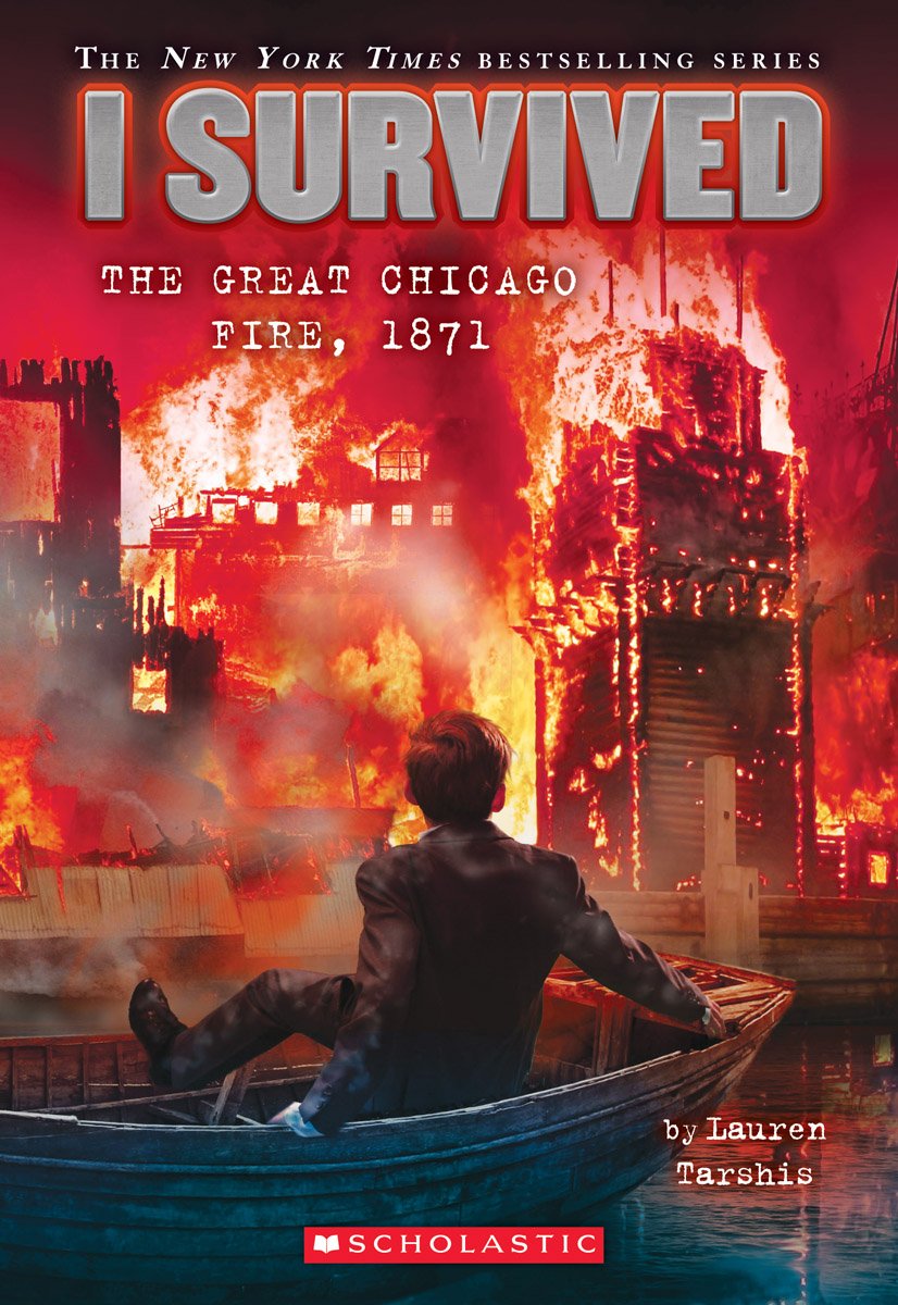 I Survived- The Great Chicago Fire, 1871 (Lauren Tarshis)