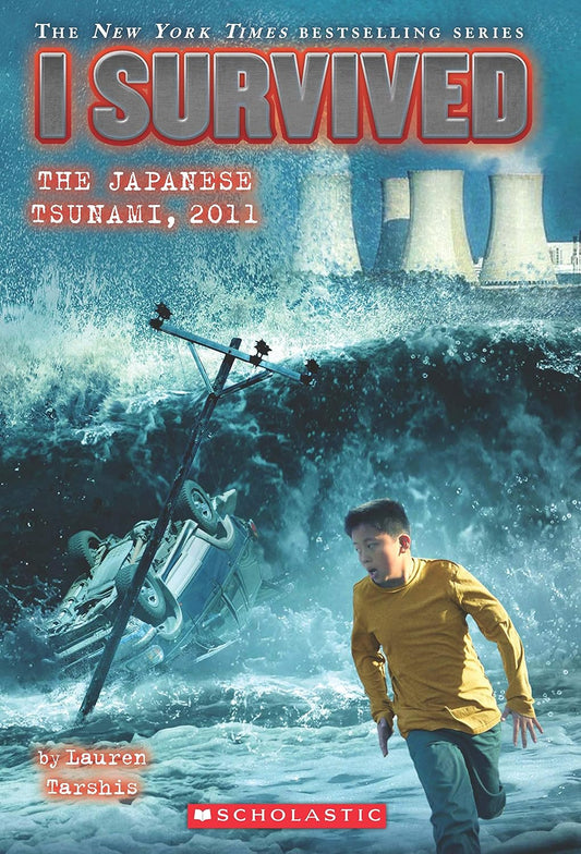 I Survived: The Japanese Tsunami, 2011 (Lauren Tarshis)