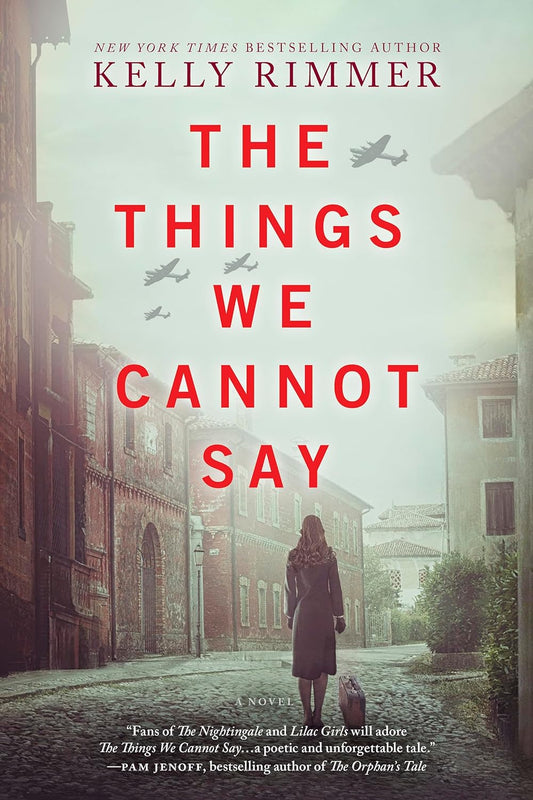 All The Things We Cannot Say (Kelly Rimmer)