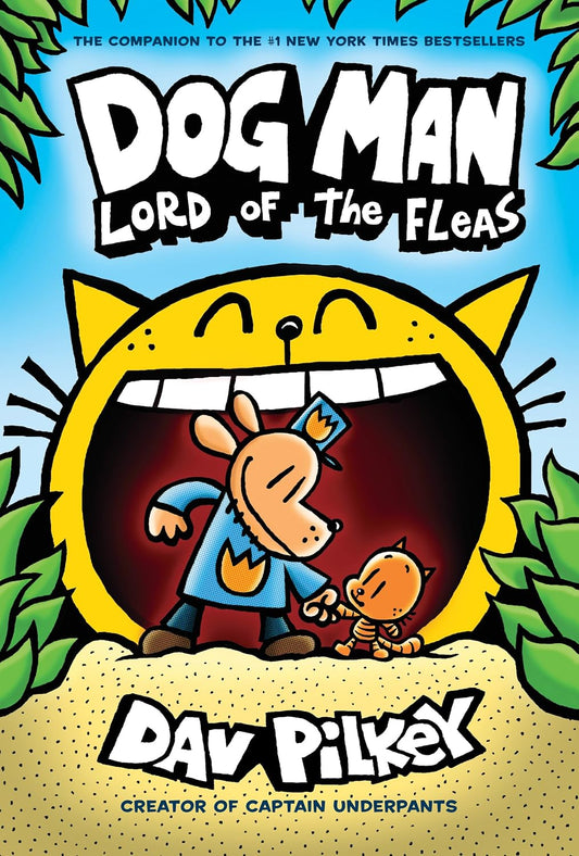 Dog Man Lord of the Fleas- book #5 (Dav Pilkey)