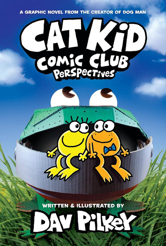 Cat Kid Comic Club Perspectives (Dav Pilkey)