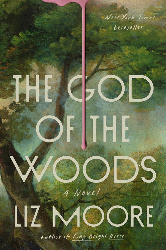 God Of The Woods (Liz Moore)