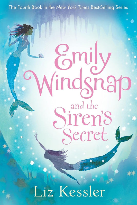 The Tail of Emily Windsnap and the Siren Secret - book 4 (Liz Kessler)