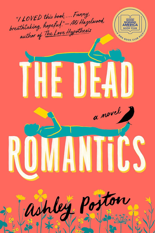 The Dead Romantics (Ashley Poston)