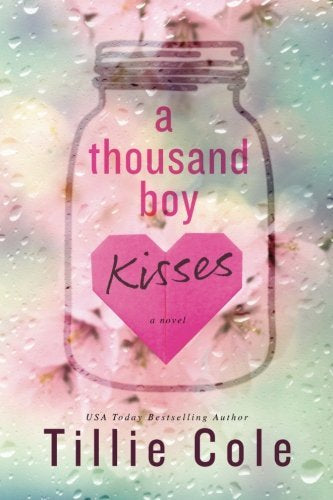 A Thousand Boy Kisses (Tillie Cole)