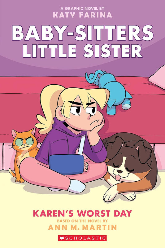 The Babysitters Little Sister: Karen’s Worst Day- Book 3 (Ann M Martin)