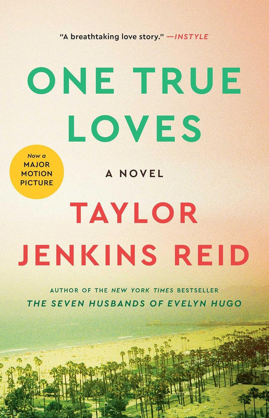 One True Loves (Taylor Jenkins Reid)