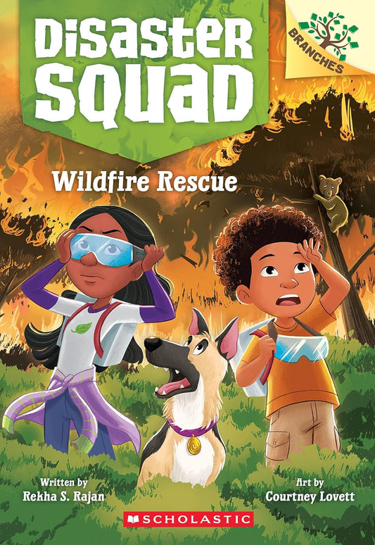 Disaster Squad Wildfire Rescue (Rekha S. Rajan)