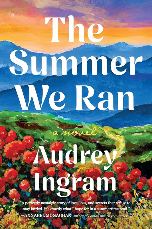 The Summer We Ran (Audrey Ingram)