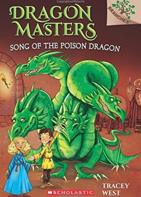 Dragon Masters: Song of the Poison Dragon (Tracey West)