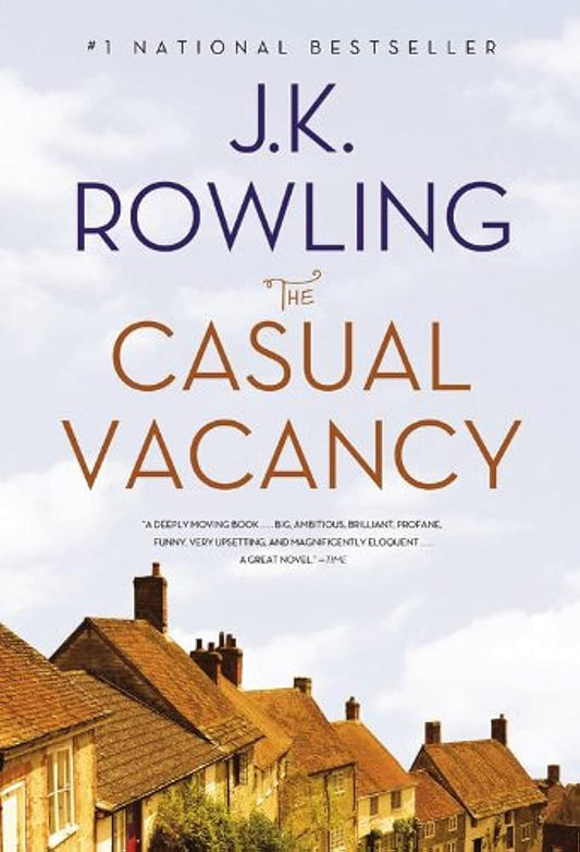 The Casual Vacancy (J.K. Rowling)