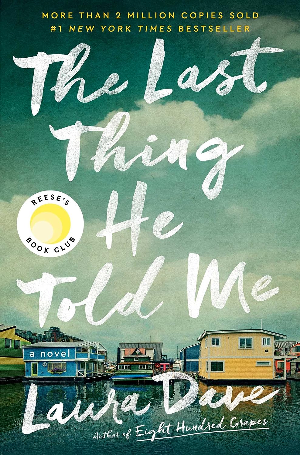 The Last Thing He Told Me (Laura Dave)