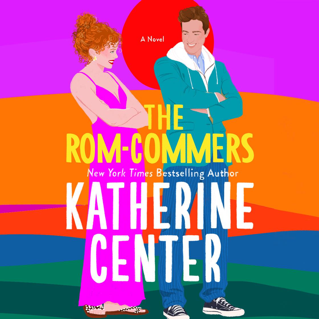 The Rom-Commers (Katherine Center)- Audiobook