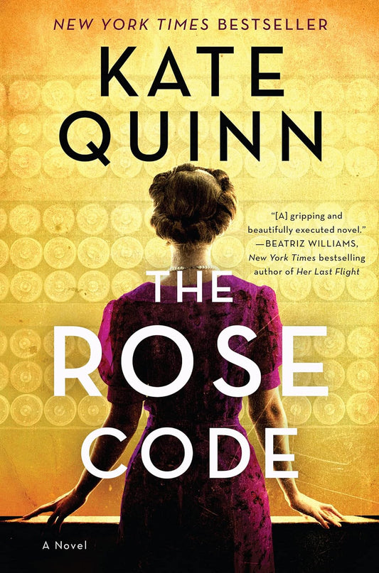 The Rose Code (Kate Quinn)