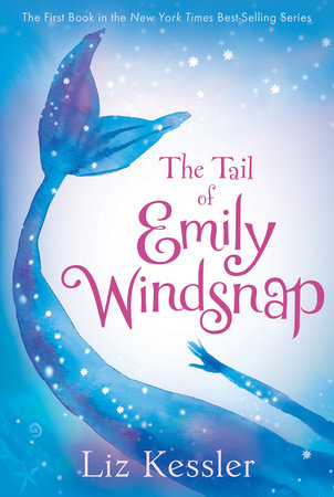 The Tail of Emily Windsnap (Liz Kessler)