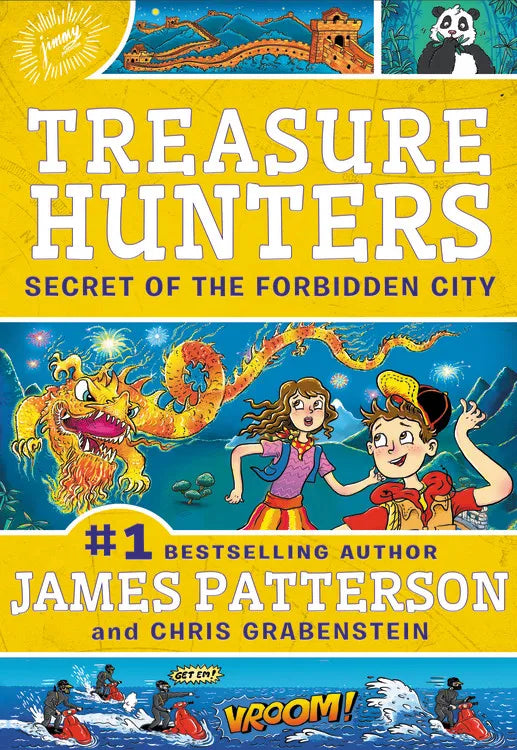 Treasure Hunters: Secrets Of The Forbidden City - book 3 (James Patterson