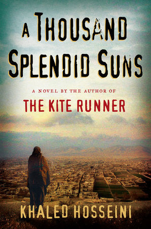 A Thousand Splendid Suns (Khaled Hosseini)