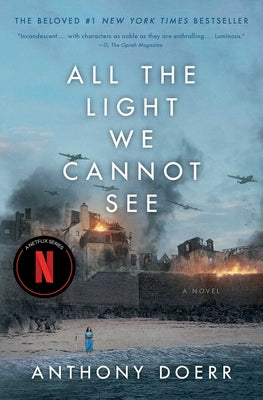 All The Light We Cannot See (Anthony Doerr)