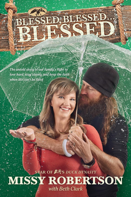 Blessed, Blessed, Blessed (Missy Robertson)