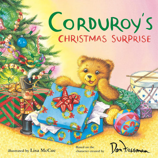 Corduroy's Christmas Surprise (Lisa McCue)