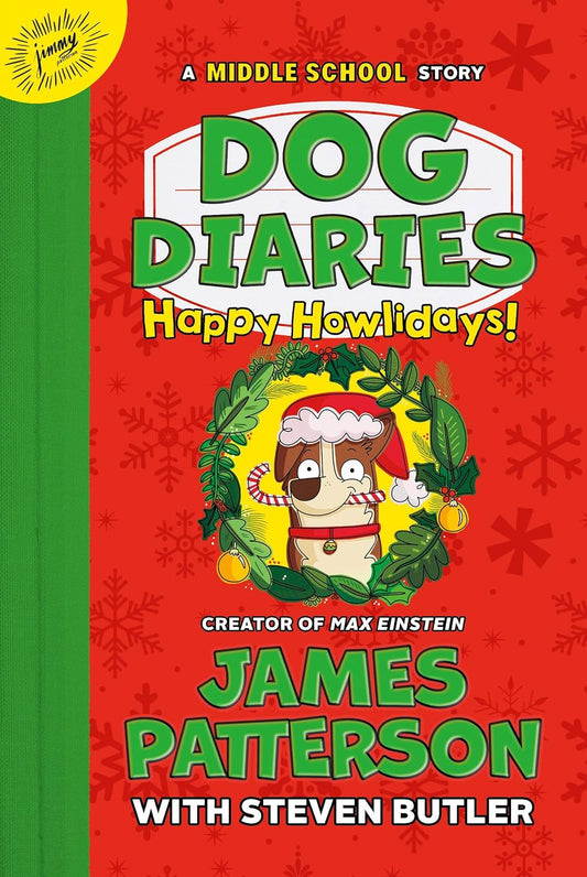 Dog Diaries: Happy Hawlidays! (James Patterson)