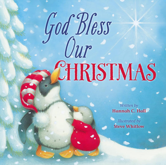 God Bless Our Christmas (Hannah C. Hall)