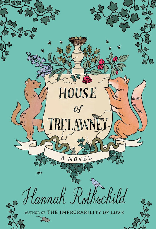 House of Trelawney (Hannah Rothschild)