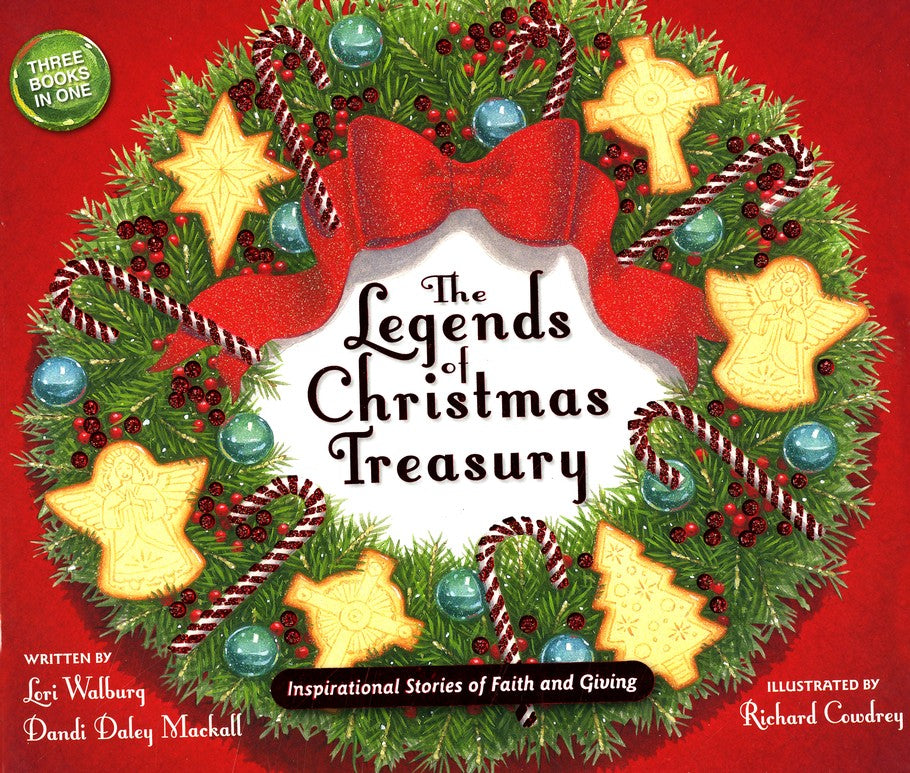 The Legends of Christmas Treasury (Lori Walburg)