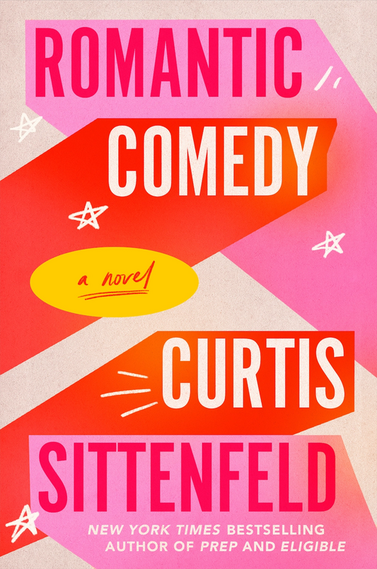 Romantic Comedy (Curtis Sittenfeld)
