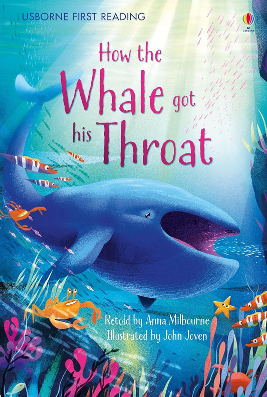 How the whale got his throat (Anna Milbourne)