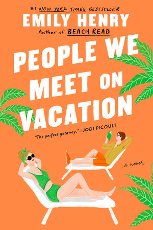 The People We Meet On Vacation (Emily Henry)