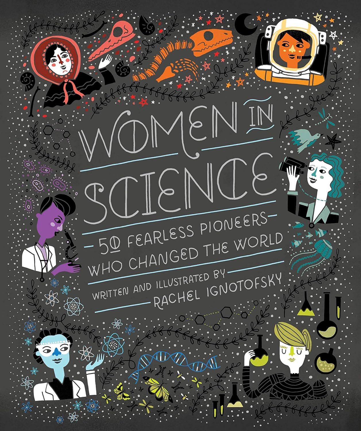 Women in Science (Rachel Ignotofsky)